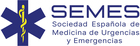 SEMES - Sociedad Española de Medicina de Urgencias y Emergencias