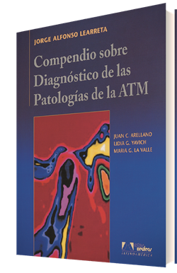 Imagen del Libro: Compendio sobre Diagnóstico de las Patologías de la ATM Compendio sobre Diagnóstico de las Patologías de la ATM