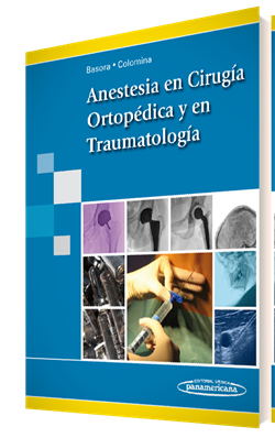 Imagen del Libro: Anestesia en Cirugía Ortopédica y en Traumatología Anestesia en Cirugía Ortopédica y en Traumatología