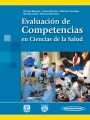 Evaluación de Competencias en Ciencias de la Salud Evaluación de Competencias en Ciencias de la Salud