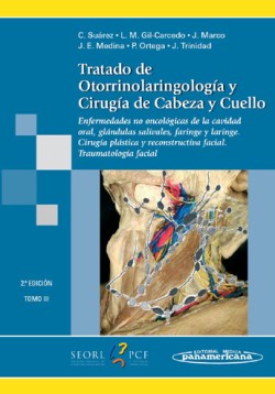 Imagen del Libro: Tratado de Otorrinolaringología y Cirugía de Cabeza y Cuello Tratado de Otorrinolaringología y Cirugía de Cabeza y Cuello