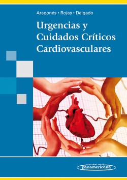Imagen del Libro: Urgencias y Cuidados Críticos Cardiovasculares Urgencias y Cuidados Críticos Cardiovasculares