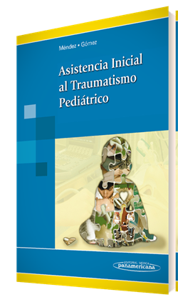 Imagen del Libro: Asistencia Inicial al Traumatismo Pediátrico Asistencia Inicial al Traumatismo Pediátrico