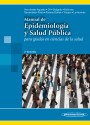 Manual de Epidemiología y Salud Pública Manual de Epidemiología y Salud Pública