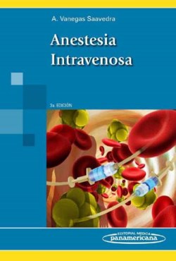 Imagen del Libro: Anestesia Intravenosa Anestesia Intravenosa