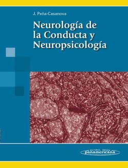 Imagen del Libro: Neurología de la Conducta y Neuropsicología Neurología de la Conducta y Neuropsicología