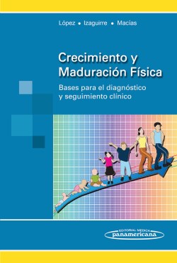 Imagen del Libro: Crecimiento y Maduración Física Crecimiento y Maduración Física