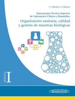 Imagen del Libro: Módulo I. Organización sanitaria, calidad y gestión de muestras biológicas Módulo I. Organización sanitaria, calidad y gestión de muestras biológicas