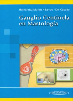 Imagen del Libro: Ganglio Centinela en Mastología Ganglio Centinela en Mastología