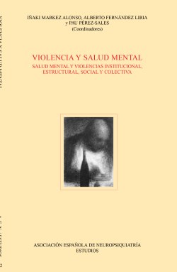 Imagen del Libro: Violencia y Salud Mental Violencia y Salud Mental