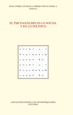 Imagen del Libro: El Psicoanálisis en lo Social y en lo Político El Psicoanálisis en lo Social y en lo Político