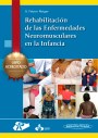 Curso de Rehabilitación de las Enfermedades Neuromusculares en la Infancia Curso de Rehabilitación de las Enfermedades Neuromusculares en la Infancia