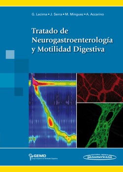 Imagen del Libro: Tratado de Neurogastroenterología y Motilidad Digestiva Tratado de Neurogastroenterología y Motilidad Digestiva