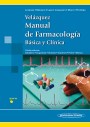Velázquez. Manual de Farmacología básica y clínica Velázquez. Manual de Farmacología básica y clínica