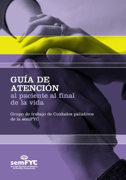 Imagen del Libro: Guía de Atención al Paciente al Final de la Vida Guía de Atención al Paciente al Final de la Vida