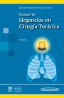 Manual de Urgencias en Cirugía Torácica Manual de Urgencias en Cirugía Torácica