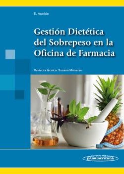 Imagen del Libro: Gestión Dietética del Sobrepeso en la Oficina de Farmacia Gestión Dietética del Sobrepeso en la Oficina de Farmacia