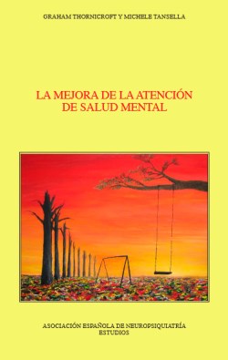 Imagen del Libro: La Mejora de la Atención de Salud Mental La Mejora de la Atención de Salud Mental