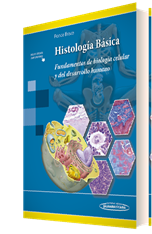 Histología Básica. Fundamentos de biología celular y del desarrollo humano
