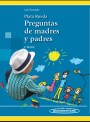 Plata Rueda. Preguntas de madres y padres Plata Rueda. Preguntas de madres y padres