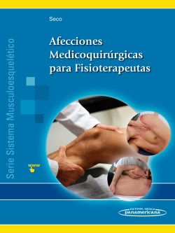 Imagen del Libro: Afecciones Medicoquirúrgicas para Fisioterapeutas Afecciones Medicoquirúrgicas para Fisioterapeutas