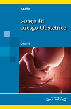 Imagen del Libro: Manejo del Riesgo Obstétrico Manejo del Riesgo Obstétrico