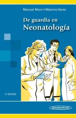Imagen del Libro: De Guardia en Neonatología De Guardia en Neonatología
