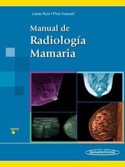 Imagen del Libro: Manual de Radiología Mamaria Manual de Radiología Mamaria
