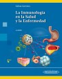 La Inmunología en la Salud y la Enfermedad La Inmunología en la Salud y la Enfermedad