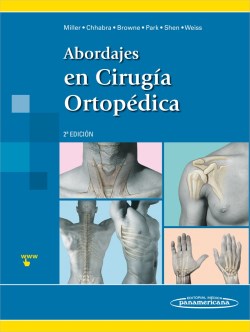 Imagen del Libro: Abordajes en Cirugía Ortopédica Abordajes en Cirugía Ortopédica