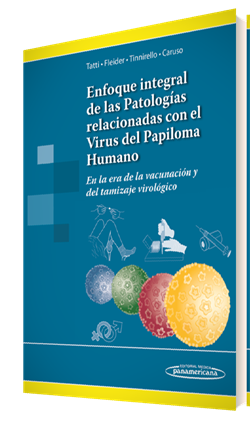 Imagen del Libro: Enfoque Integral de las Patologías relacionadas con el Virus del Papiloma Humano Enfoque Integral de las Patologías relacionadas con el Virus del Papiloma Humano