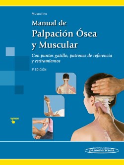 Imagen del Libro: Manual de Palpación Ósea y Muscular Manual de Palpación Ósea y Muscular