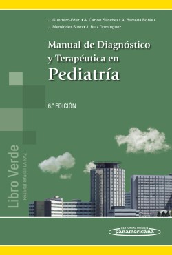 Imagen del Libro: Manual de Diagnóstico y Terapéutica en Pediatría Manual de Diagnóstico y Terapéutica en Pediatría