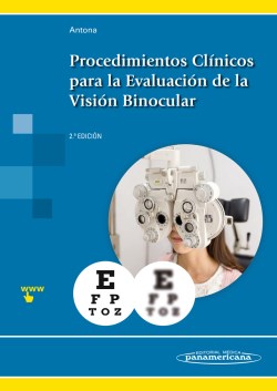 Imagen del Libro: Procedimientos Clínicos para la Evaluación de la Visión Binocular Procedimientos Clínicos para la Evaluación de la Visión Binocular