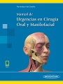 Manual de Urgencias en Cirugía Oral y Maxilofacial Manual de Urgencias en Cirugía Oral y Maxilofacial