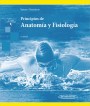 Principios de Anatomía y Fisiología Principios de Anatomía y Fisiología