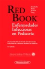 Red Book: Enfermedades Infecciosas en Pediatría Red Book: Enfermedades Infecciosas en Pediatría