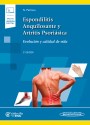 Espondilitis Anquilosante y Artritis Psoriásica (incluye versión digital) Espondilitis Anquilosante y Artritis Psoriásica (incluye versión digital)