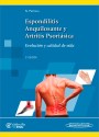 Espondilitis Anquilosante y Artritis Psoriásica Espondilitis Anquilosante y Artritis Psoriásica