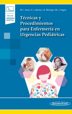 Imagen del Libro: Técnicas y Procedimientos para Enfermería en Urgencias Pediátricas Técnicas y Procedimientos para Enfermería en Urgencias Pediátricas
