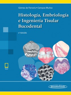 Imagen del Libro: Histología, Embriología e Ingeniería Tisular Bucodental Histología, Embriología e Ingeniería Tisular Bucodental