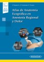 Ecografía en Anestesia Regional (incluye versión digital) Ecografía en Anestesia Regional (incluye versión digital)