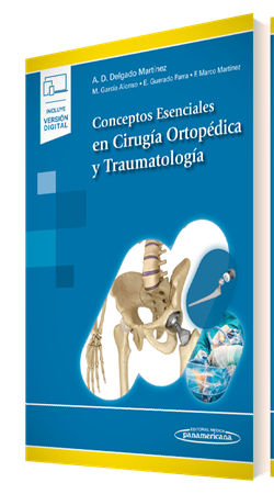 Conceptos Esenciales En Cirugía Ortopédica Y Traumatología