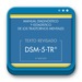 Libro de DSM-5-TR® Manual Diagnóstico y Estadístico de los Trastornos Mentales